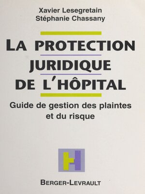 cover image of La protection juridique de l'hôpital
